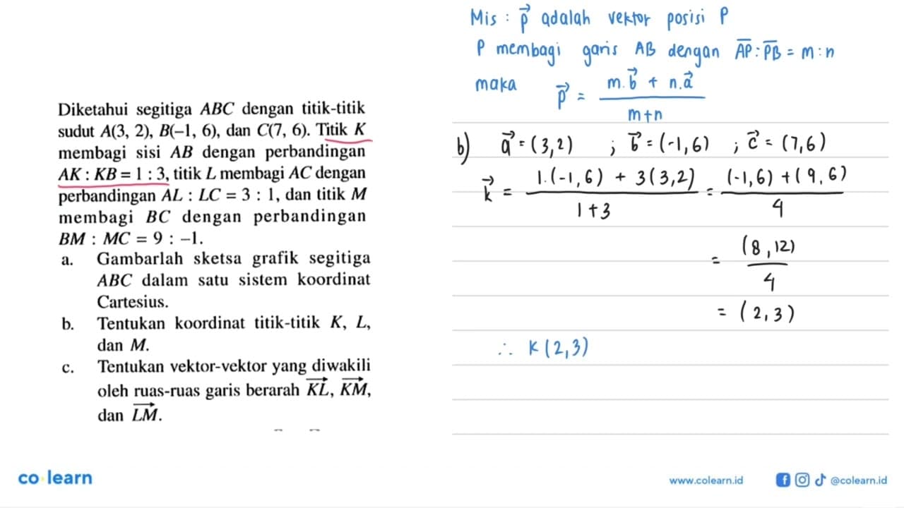 Diketahui segitiga ABC dengan titik-titik sudut A(3,2),