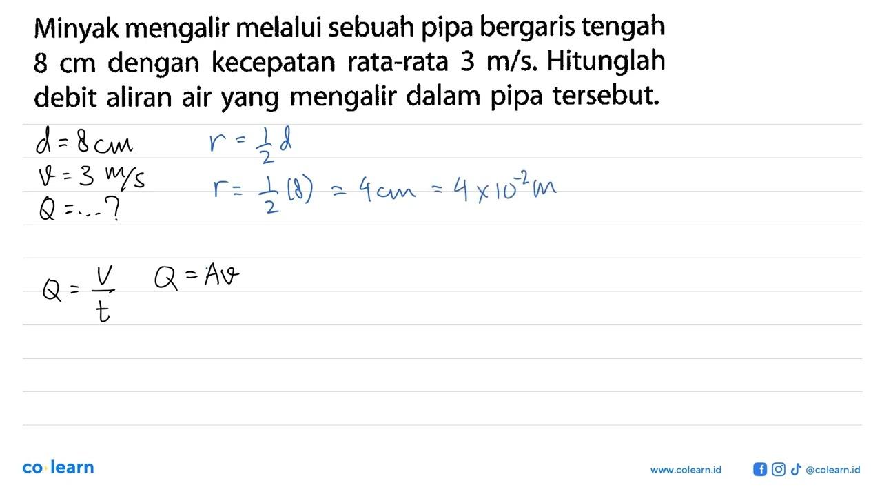 Minyak mengalir melalui sebuah pipa bergaris tengah 8 cm