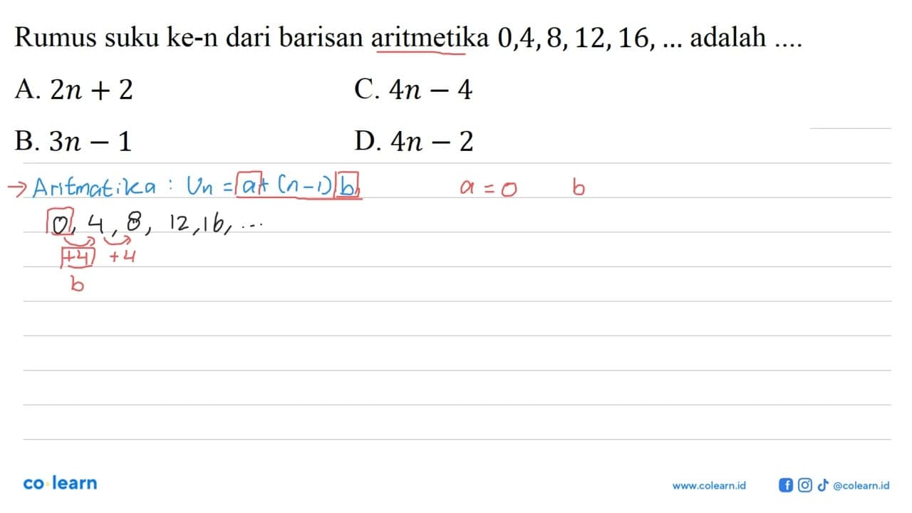 Rumus suku ke-n dari barisan aritmetika 0,4,8,12,16, ...