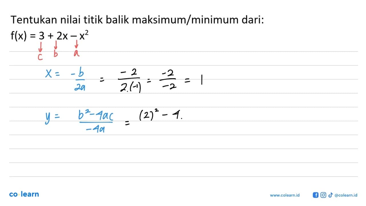 Tentukan nilai titik balik maksimum/minimum dari: