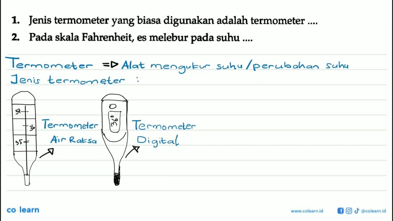 1. Jenis termometer yang biasa digunakan adalah termometer