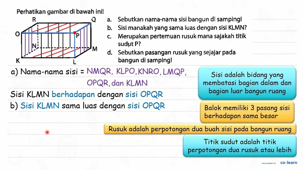 Perhatikan gambar di bawah ini! K L M N O P Q R a. Sebutkan