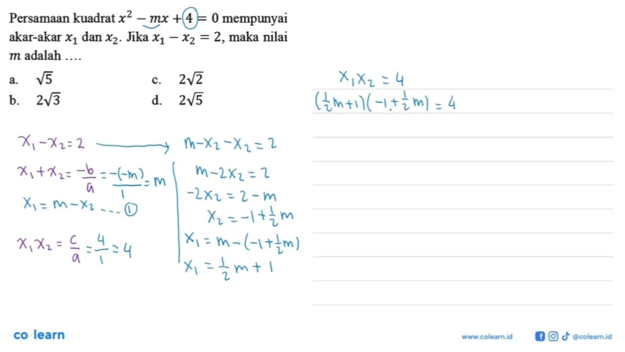 Persamaan kuadrat x^2 - mx + 4 = 0 mempunyai akar-akar x1