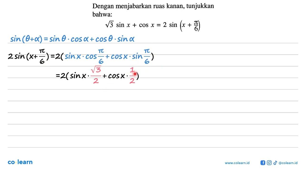 Dengan menjabarkan ruas kanan, tunjukkan bahwa: akar(3) sin