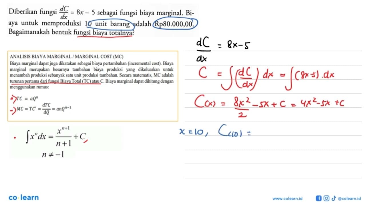 Diberikan fungsi dC/dx=8x-5 sebagai fungsi biaya marginal.