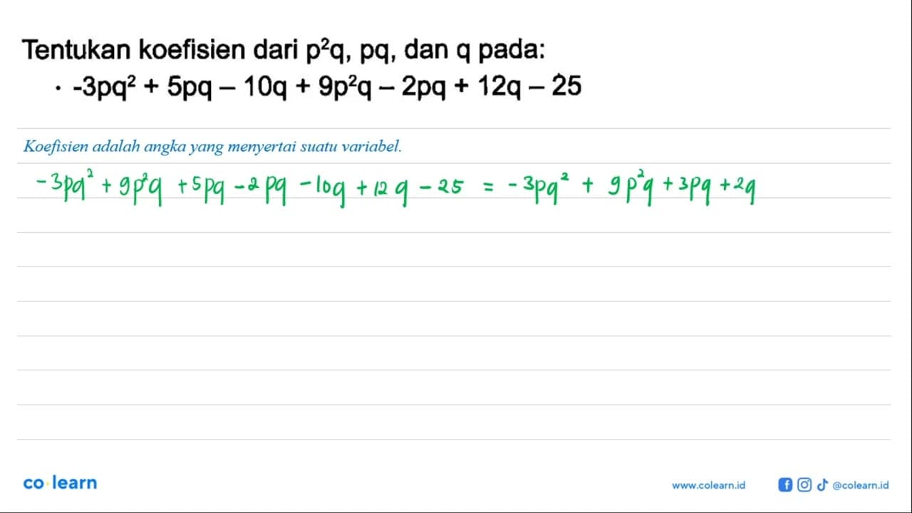 Tentukan koefisien dari p^2 q, pq, dan q pada: