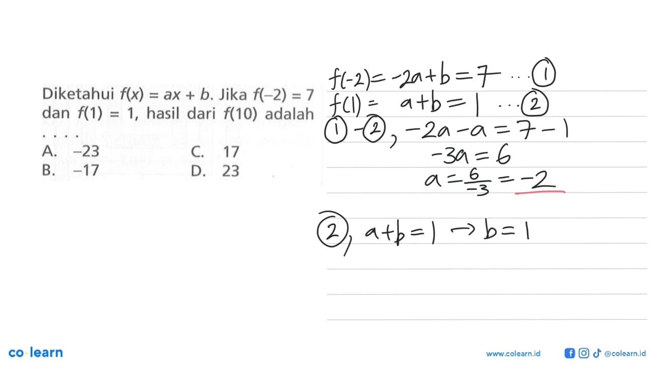 Diketahui f(x) = ax + b. Jika f(-2) = 7 dan f(1) = 1, hasil