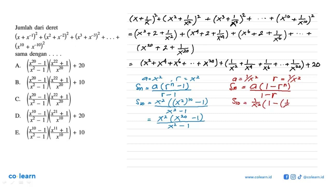 Jumlah dari deret (x + x^(-1))^2 + (x^2 + x^(-2))^2 + (x^3