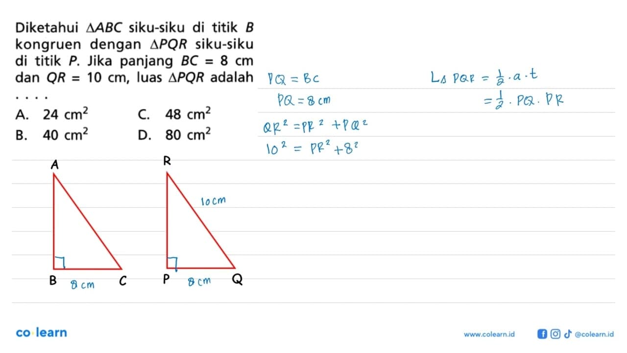 Diketahui segitiga ABC siku-siku di titik B kongruen dengan