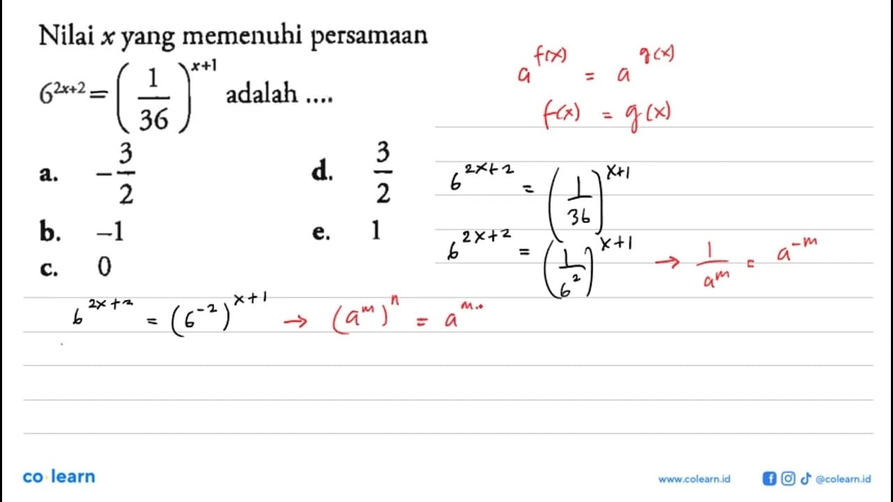 Nilai x yang memenuhi persamaan 6^(2x+2)-(1/(36))^(x+1)