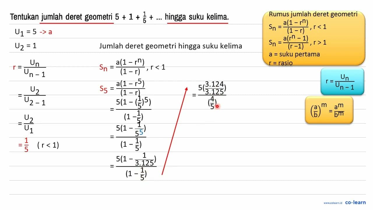 Tentukan jumlah deret geometri 5+1+1/5+... hingga suku