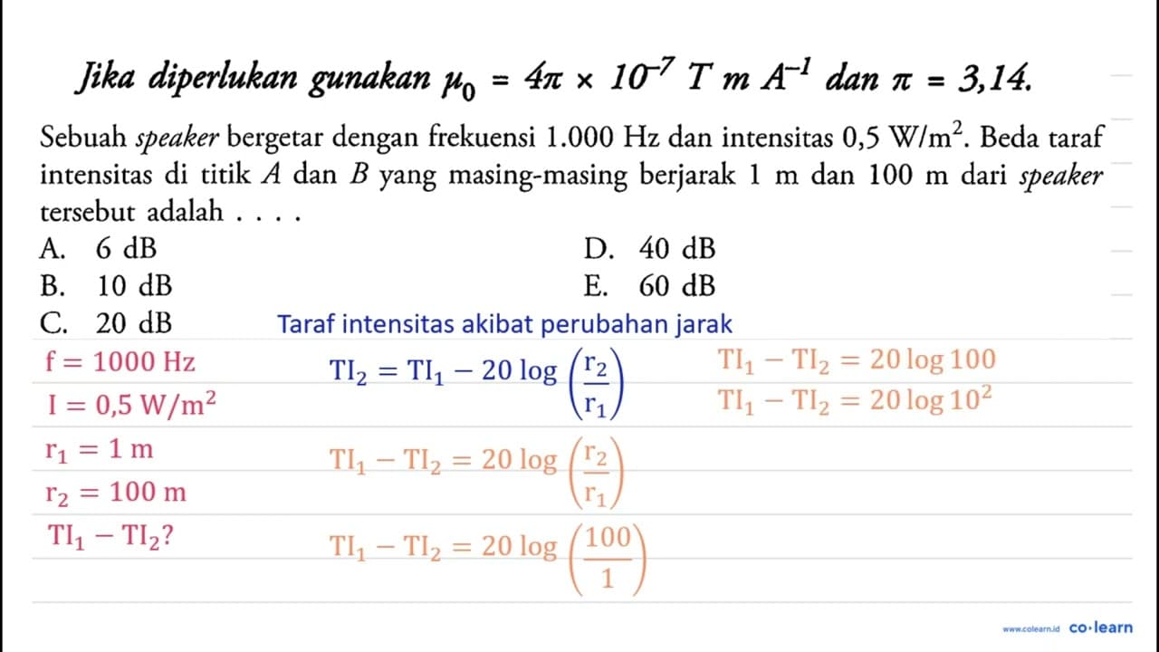 Jika diperlukan gunakan mu0=4 pi x 10^-7 T m A^-1 dan