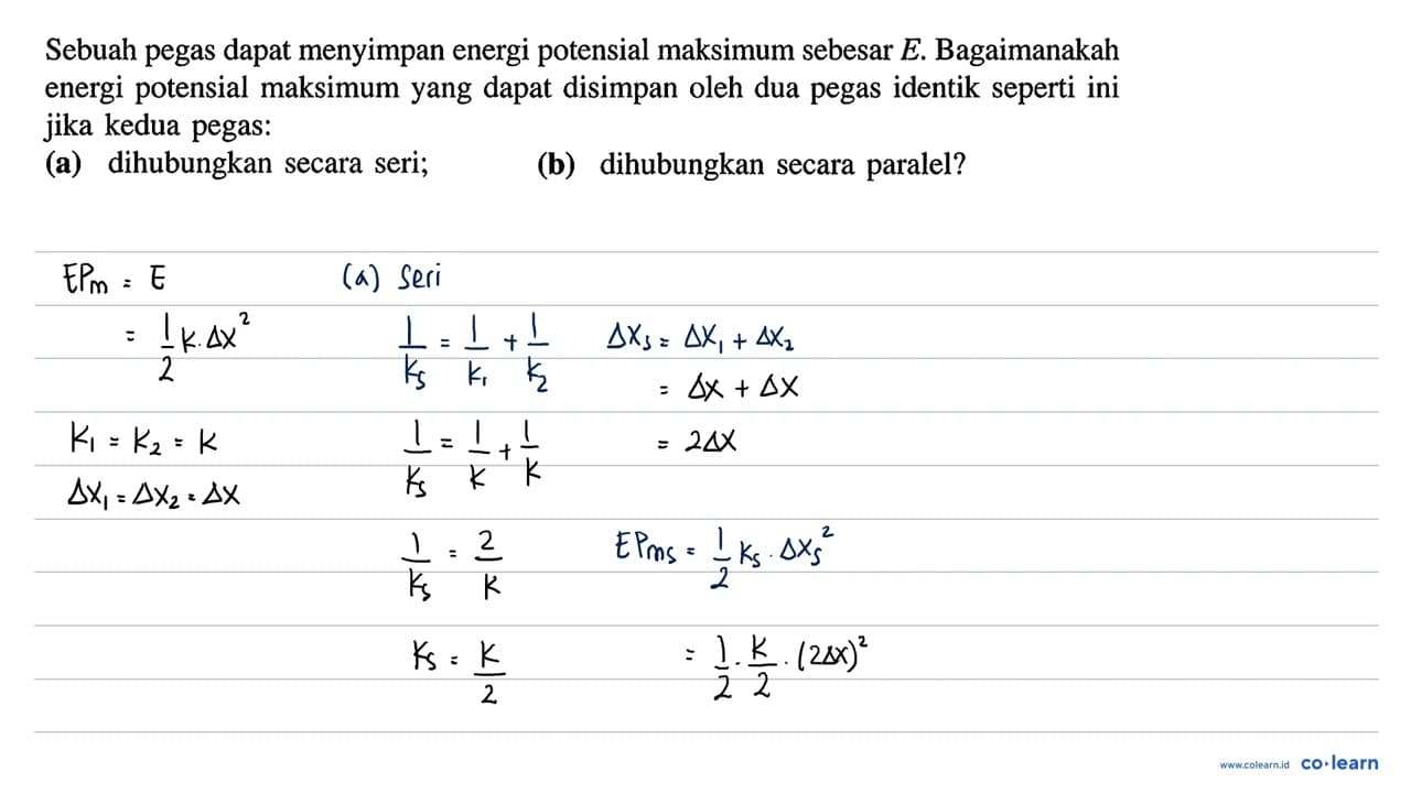 Sebuah pegas dapat menyimpan energi potensial maksimum