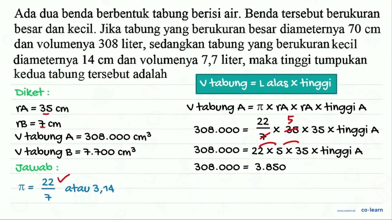 Ada dua benda berbentuk tabung berisi air. Benda tersebut