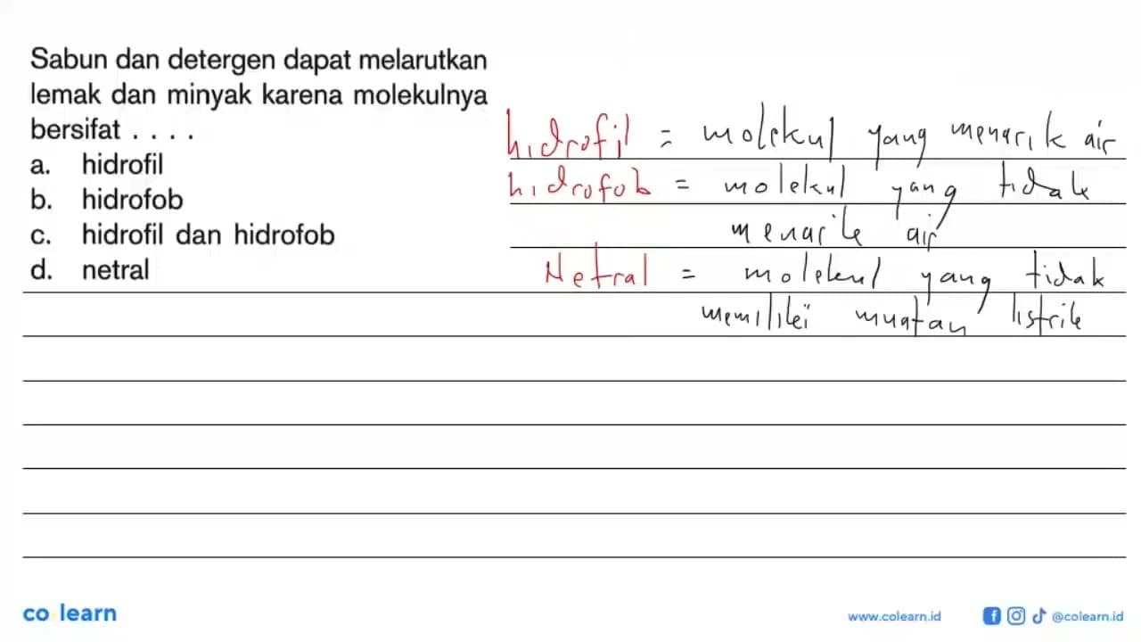 Sabun dan detergen dapat melarutkan lemak dan minyak karena