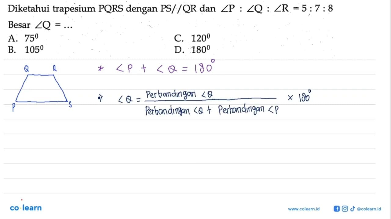 Diketahui trapesium PQRS dengan PS // QR dan sudut P :