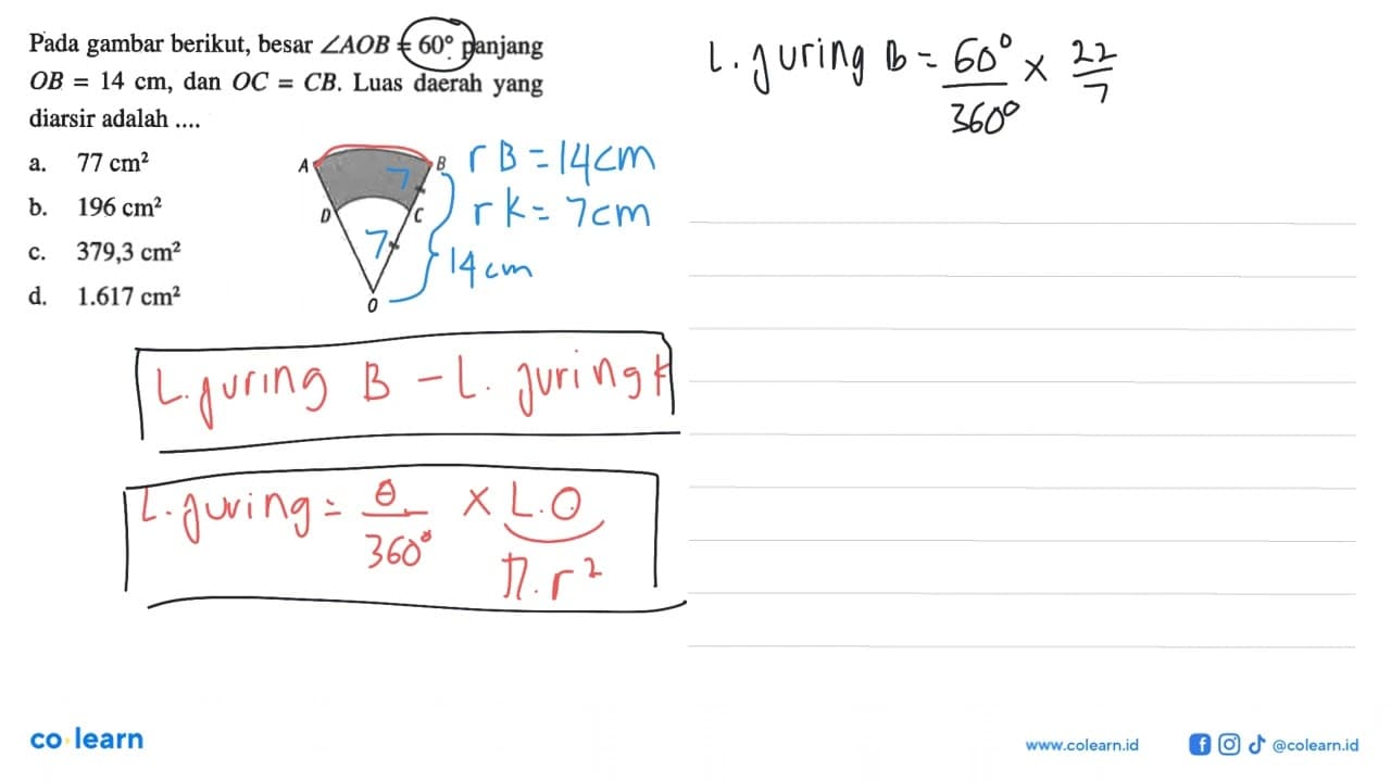 Pada gambar berikut, besar sudut AOB=60 panjang OB=14 cm,