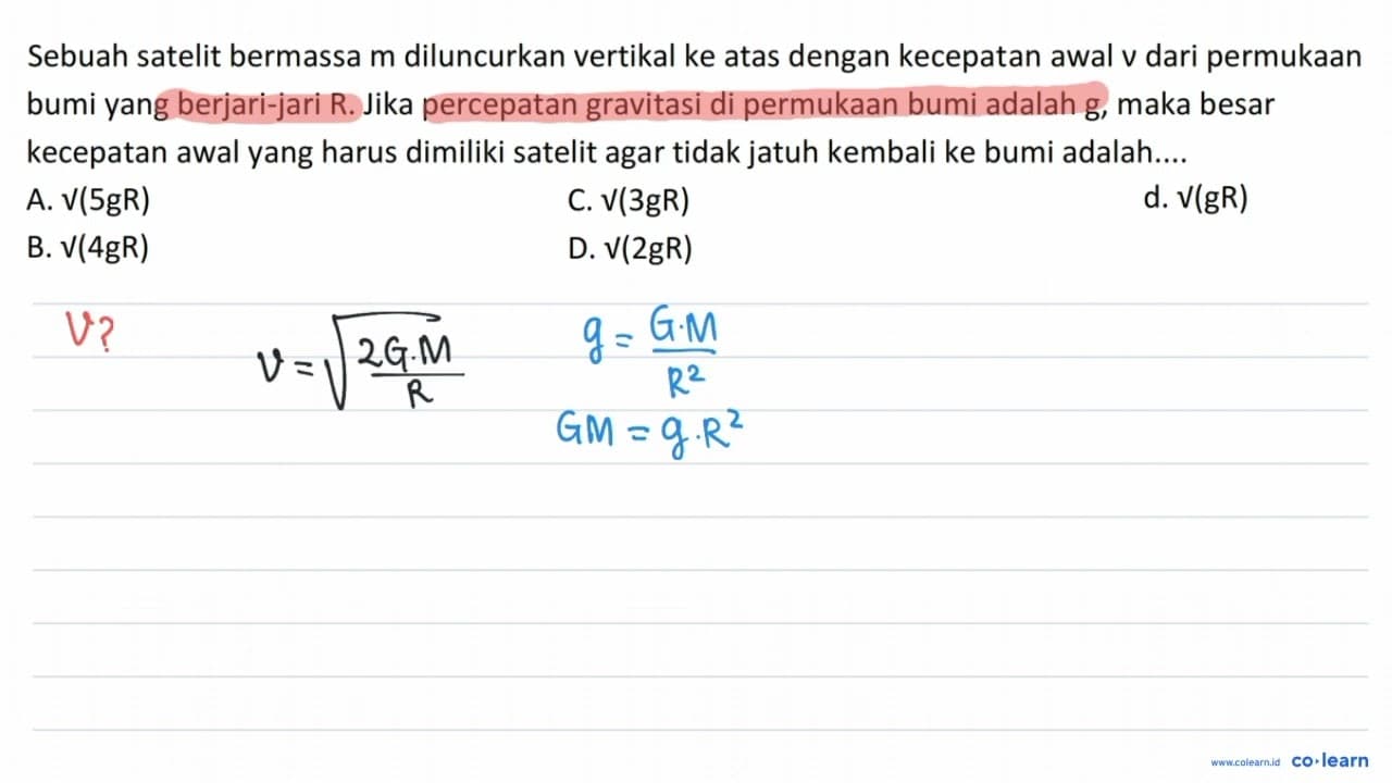 Sebuah satelit bermassa m diluncurkan vertikal ke atas