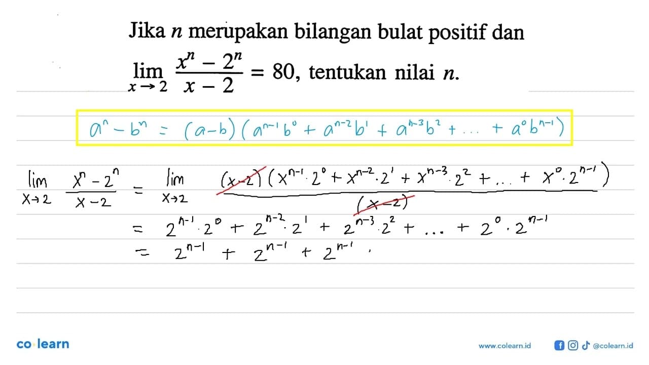 Jika n merupakan bilangan bulat positif dan lim x->2