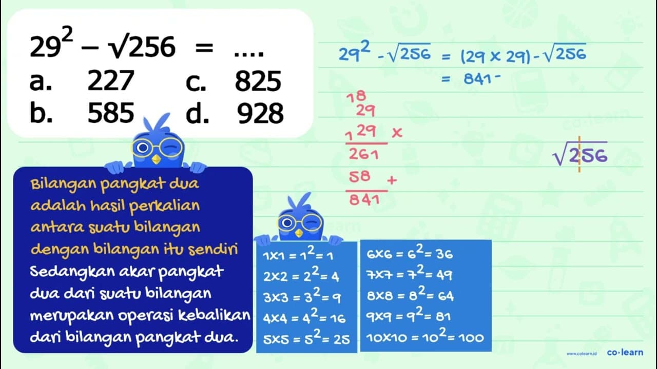 29^2 - akar(256)=...