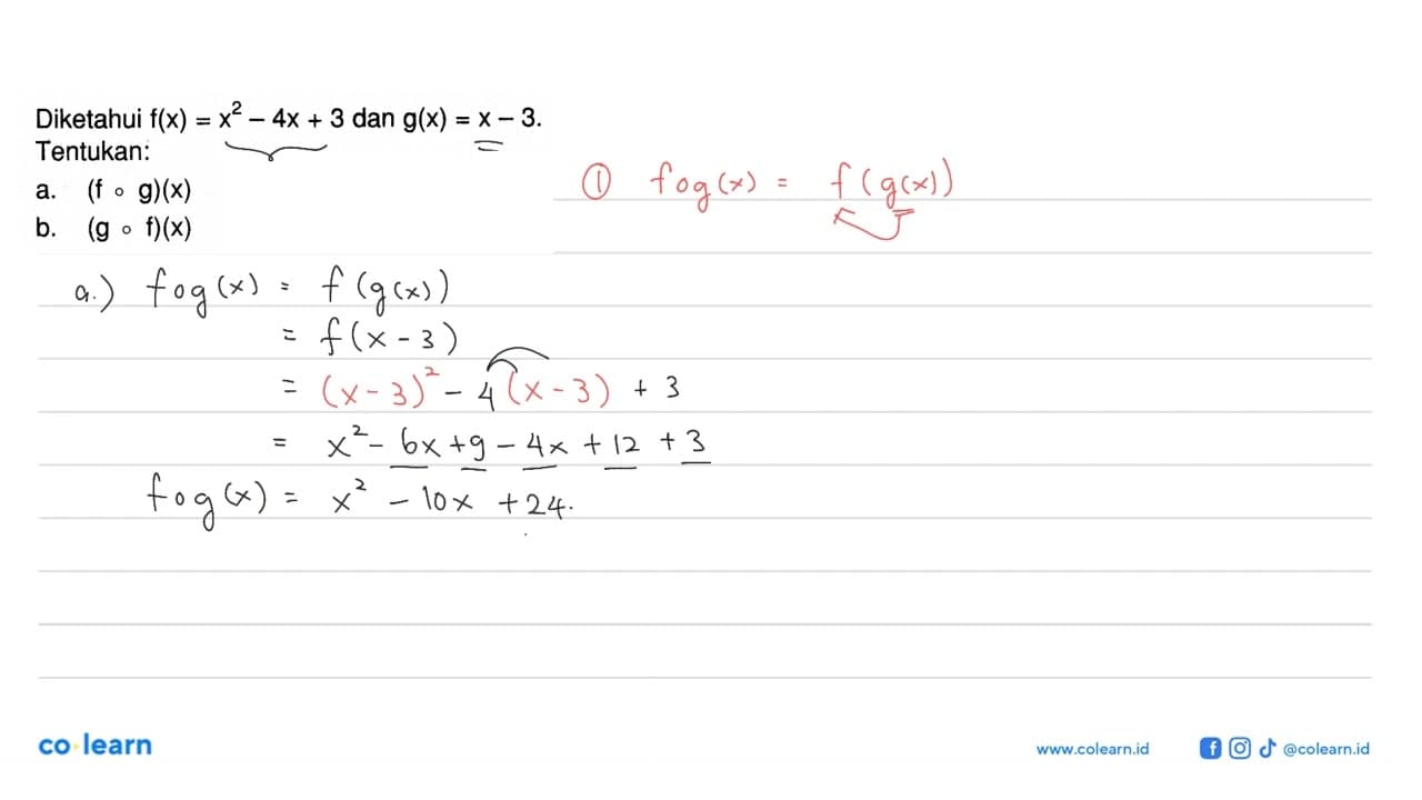 Diketahui f(x)=x^2-4x+3 dan g(x)=x-3 Tentukan: a. (fog)(x)