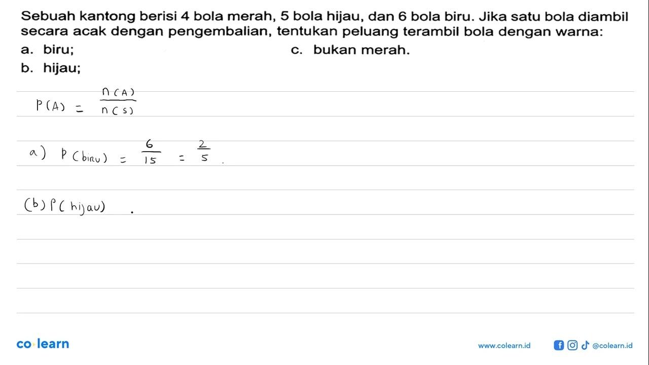 Sebuah kantong berisi 4 bola merah, 5 bola hijau, dan 6