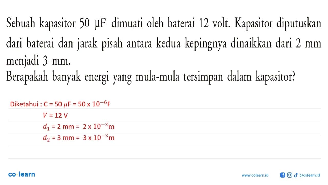 Sebuah kapasitor 50 muF dimuati oleh baterai 12 volt.