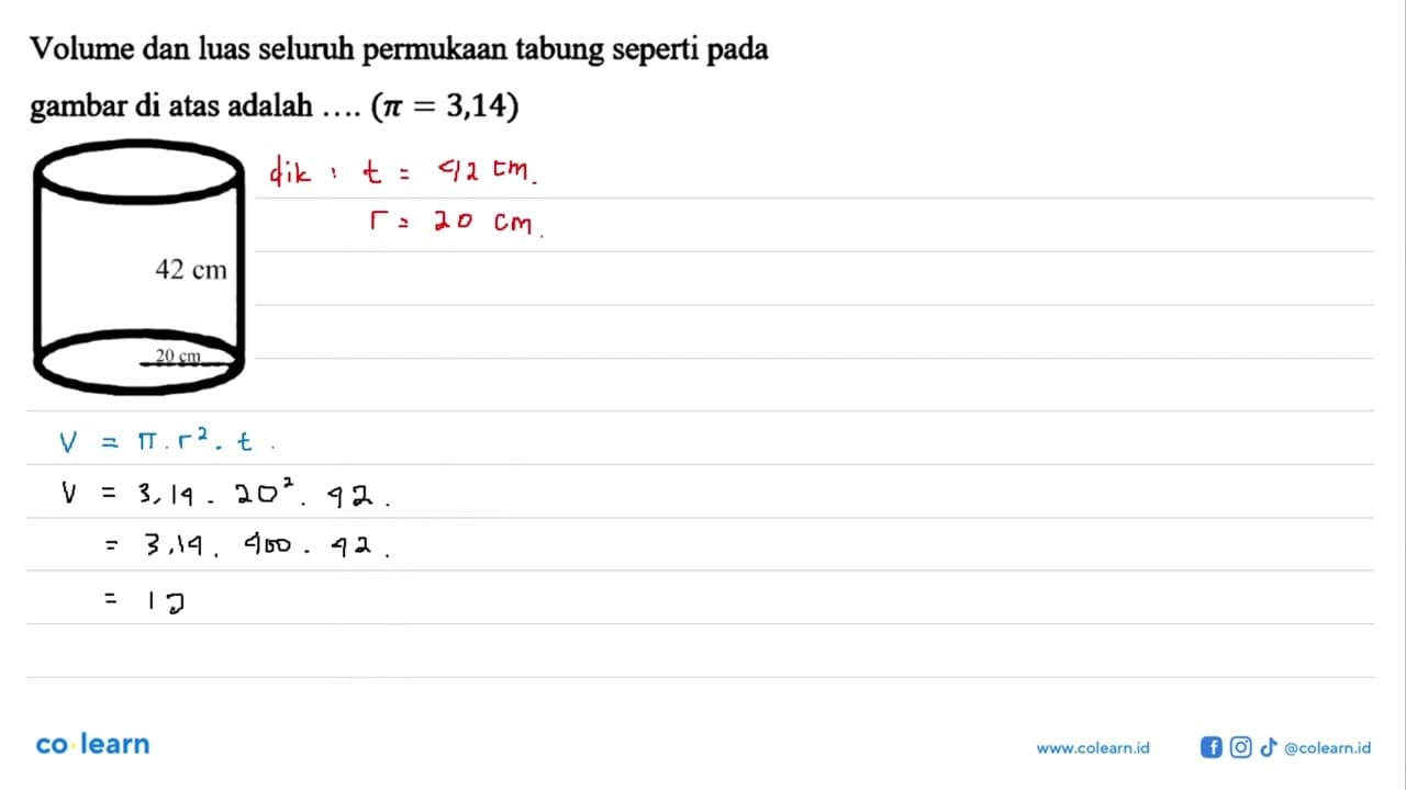 42 cm Volume dan luas seluruh permukaan tabung seperti pada