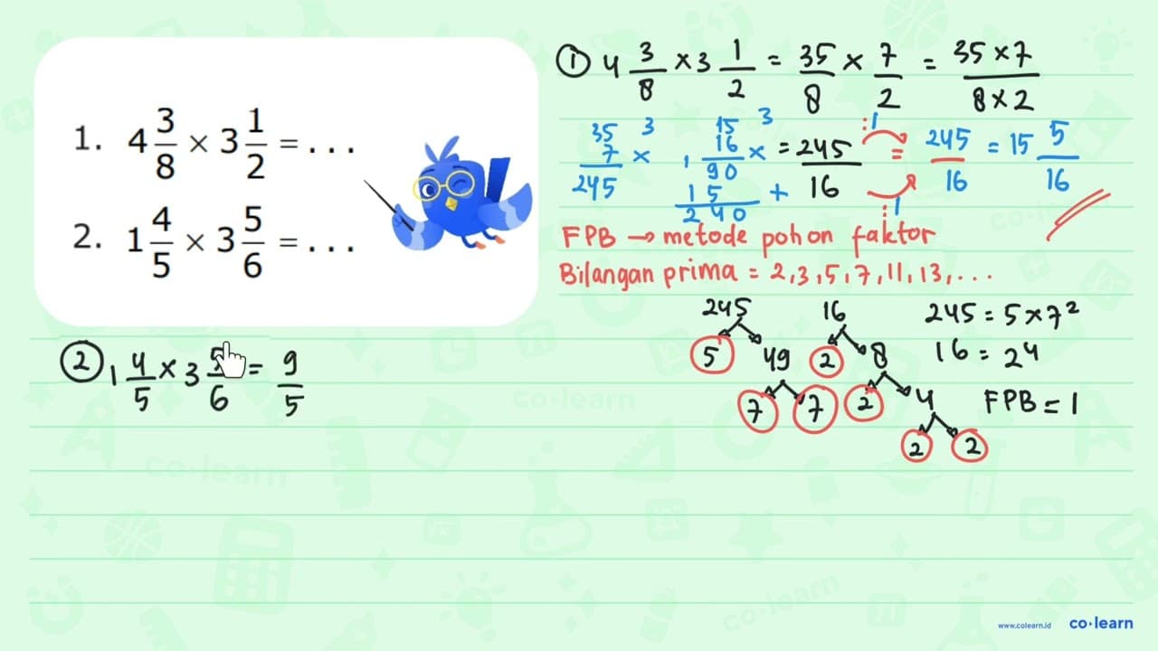 1. 4 3/8 x 3 1/2 = .... 2. 1 4/5 x 3 5/6 = ...