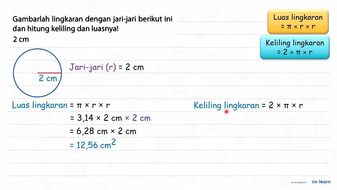 Gambarlah lingkaran dengan jari-jari berikut ini dan hitung