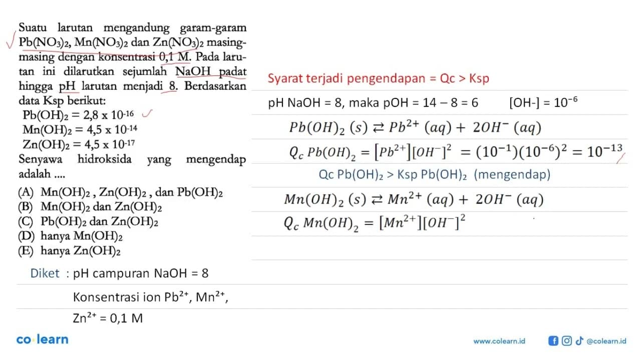 Suatu larutan mengandung garam-garam Pb(NO3)2, Mn(NO3)2 dan