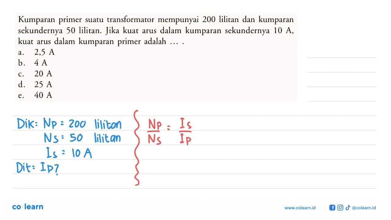 Kumparan primer suatu transformator mempunyai 200 lilitan