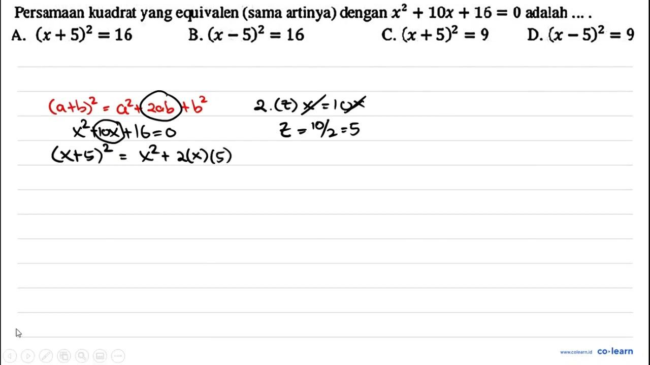 Persamaan kuadrat yang equivalen (sama artinya) dengan