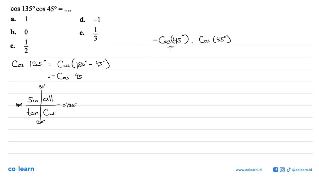 cos 135cos 45=....