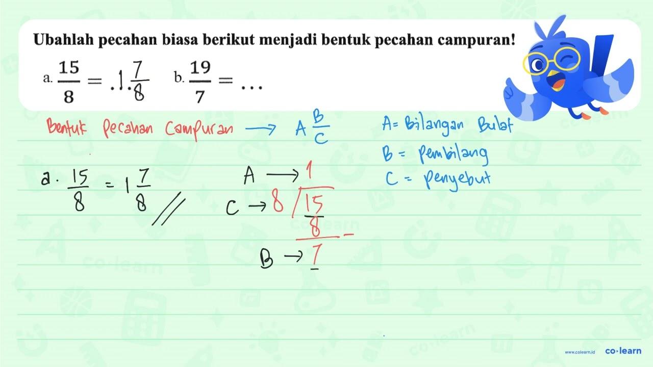 Ubahlah pecahan biasa berikut menjadi bentuk pecahan