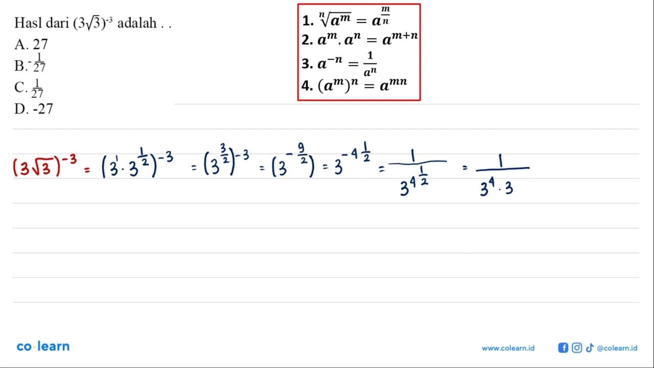 Hasl dari (3 akar(3))^(-3) adalah . . . .