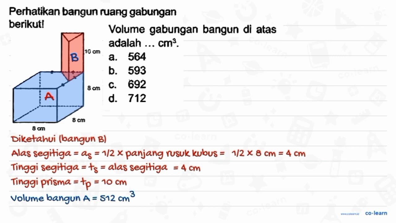 Perhatikan bangun ruang gabungan berikut! Volume gabungan