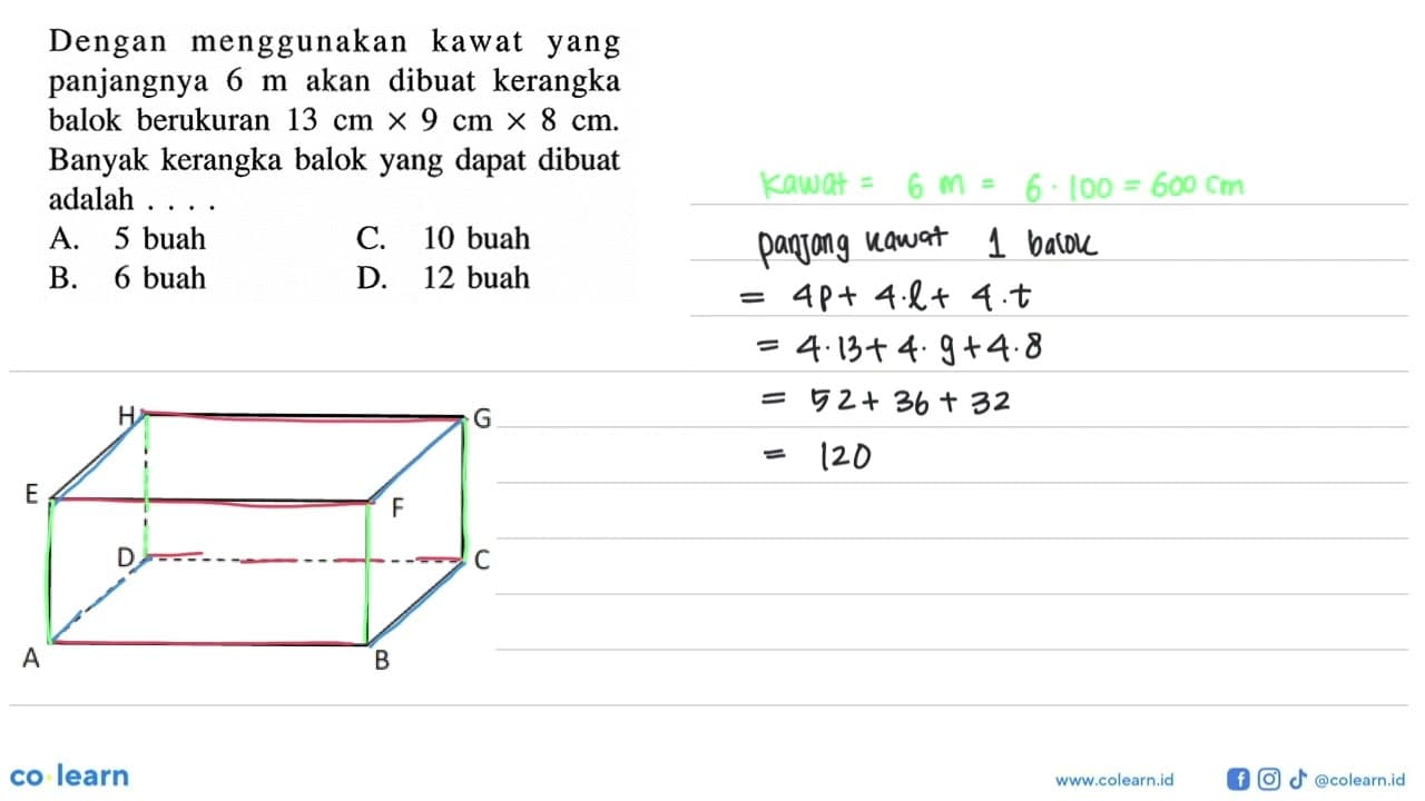 Dengan menggunakan kawat yang panjangnya 6 m akan dibuat