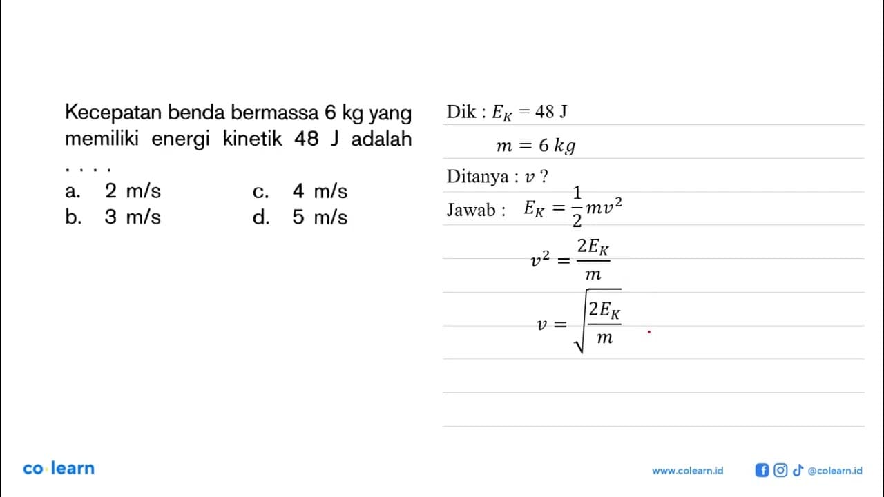 Kecepatan benda bermassa 6 kg yang memiliki energi kinetik