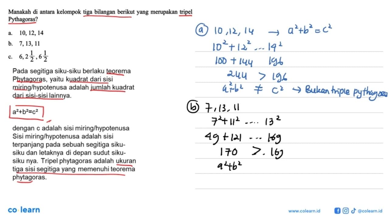 Manakah di antara kelompok tiga bilangan berikut yang
