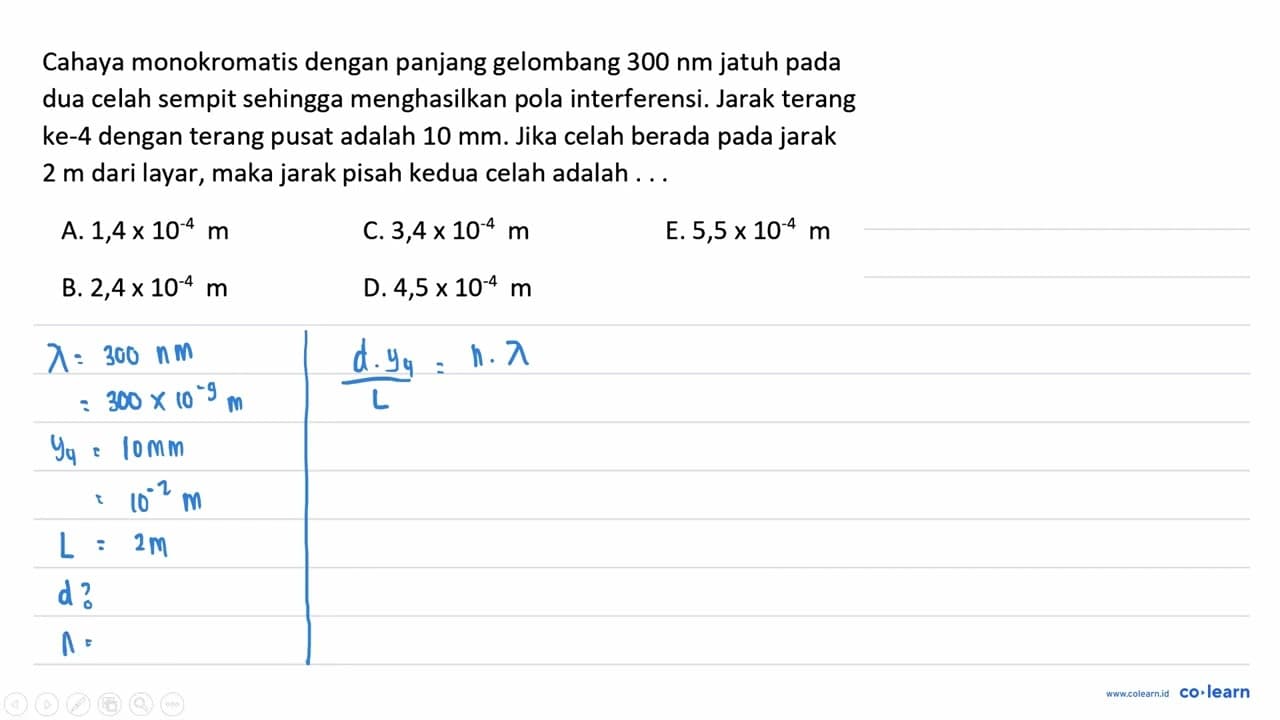 Cahaya monokromatis dengan panjang gelombang 300 nm jatuh