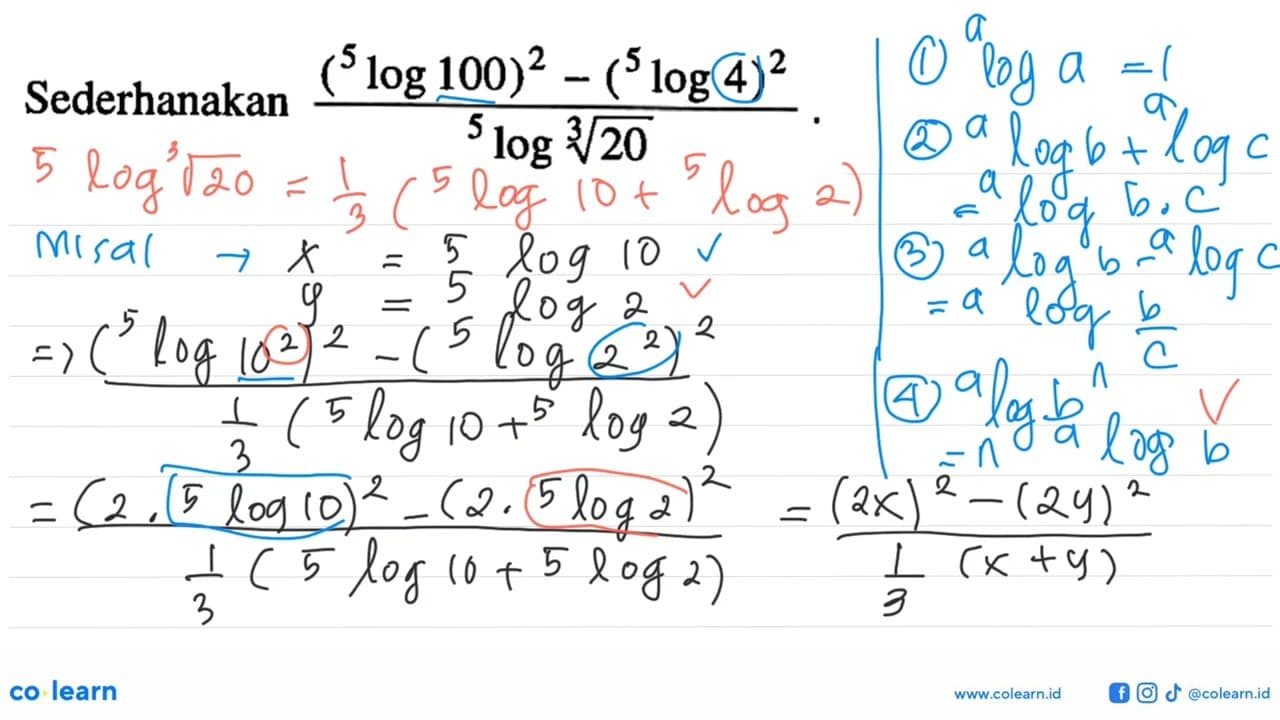 Sederhanakan ((5 log100)^2 - (5 log4)^2)/(5 log 20^(1/3)).