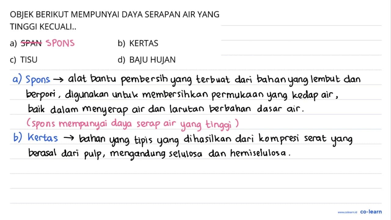 OBJEK BERIKUT MEMPUNYAI DAYA SERAPAN AIR YANG TINGGI