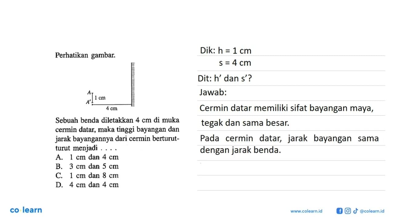 Perhatikan gambar.Sebuah benda diletakkan 4 cm di muka