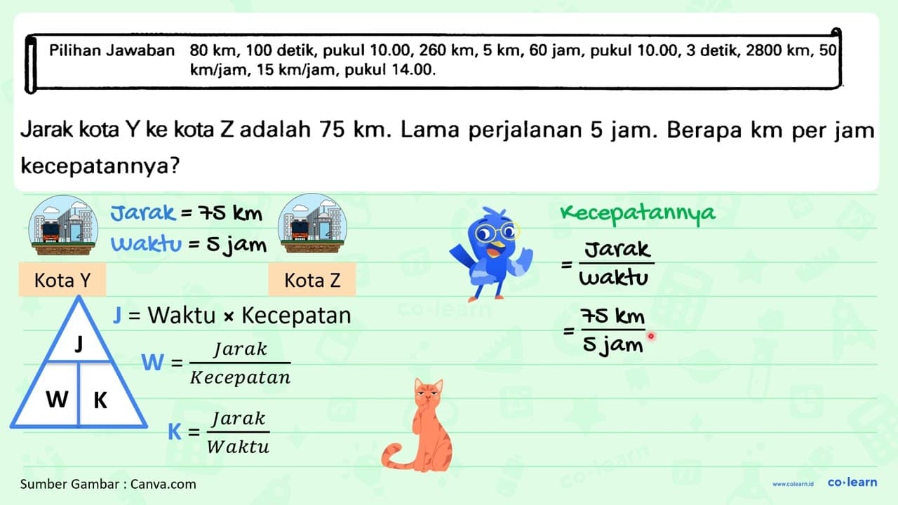 Pilihan Jawaban 80 ~km, 100 detik, pukul 10.00,260 ~km, 5