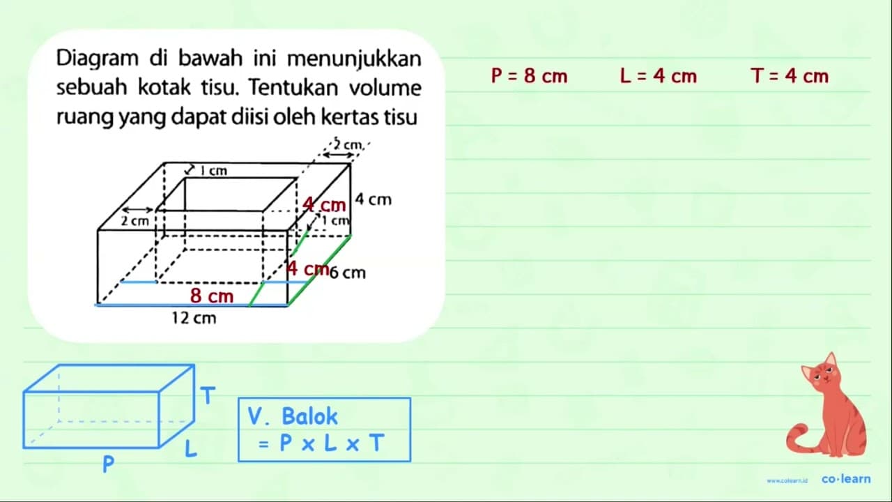 Diagram di bawah ini menunjukkan sebuah kotak tisu.