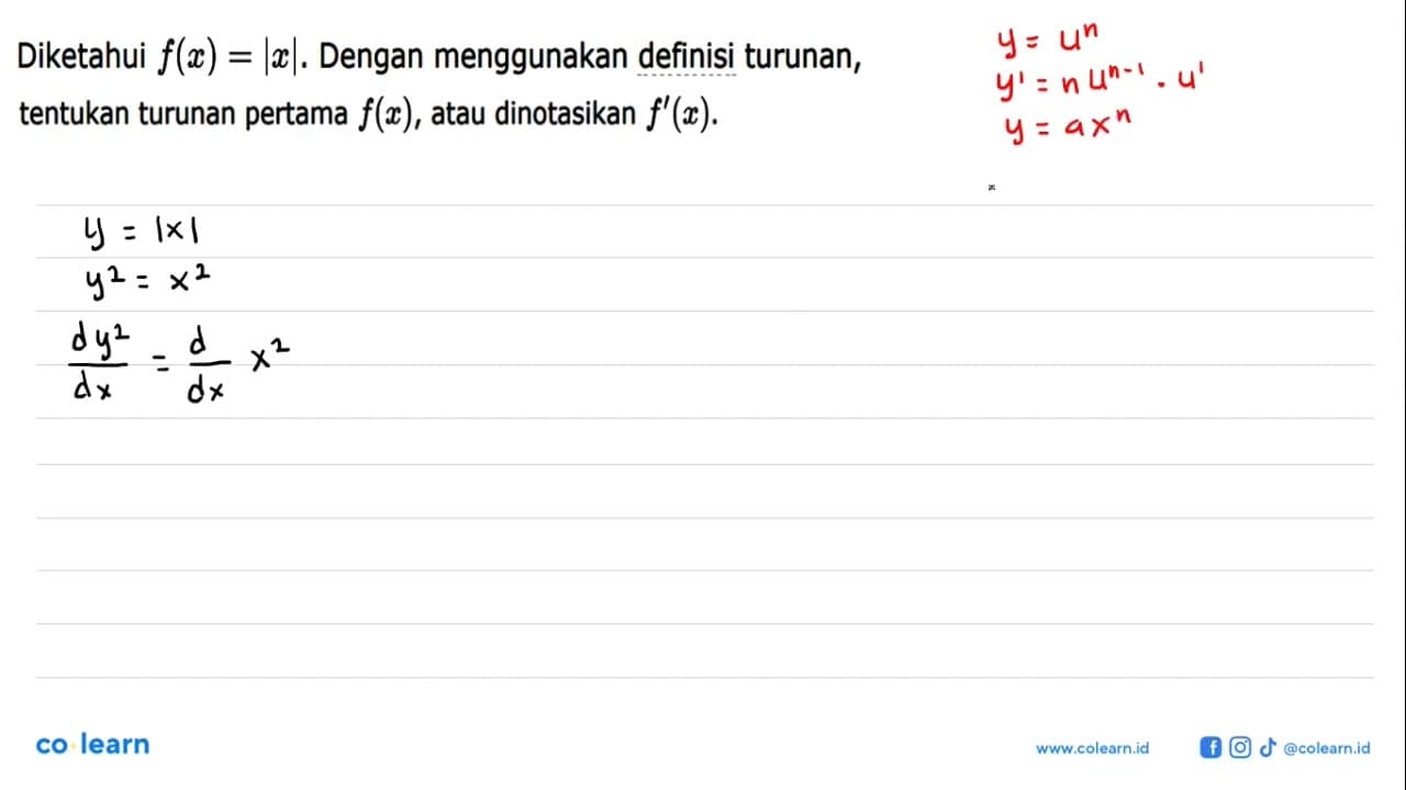 Diketahui f(x)=|x|. Dengan menggunakan definisi turunan,