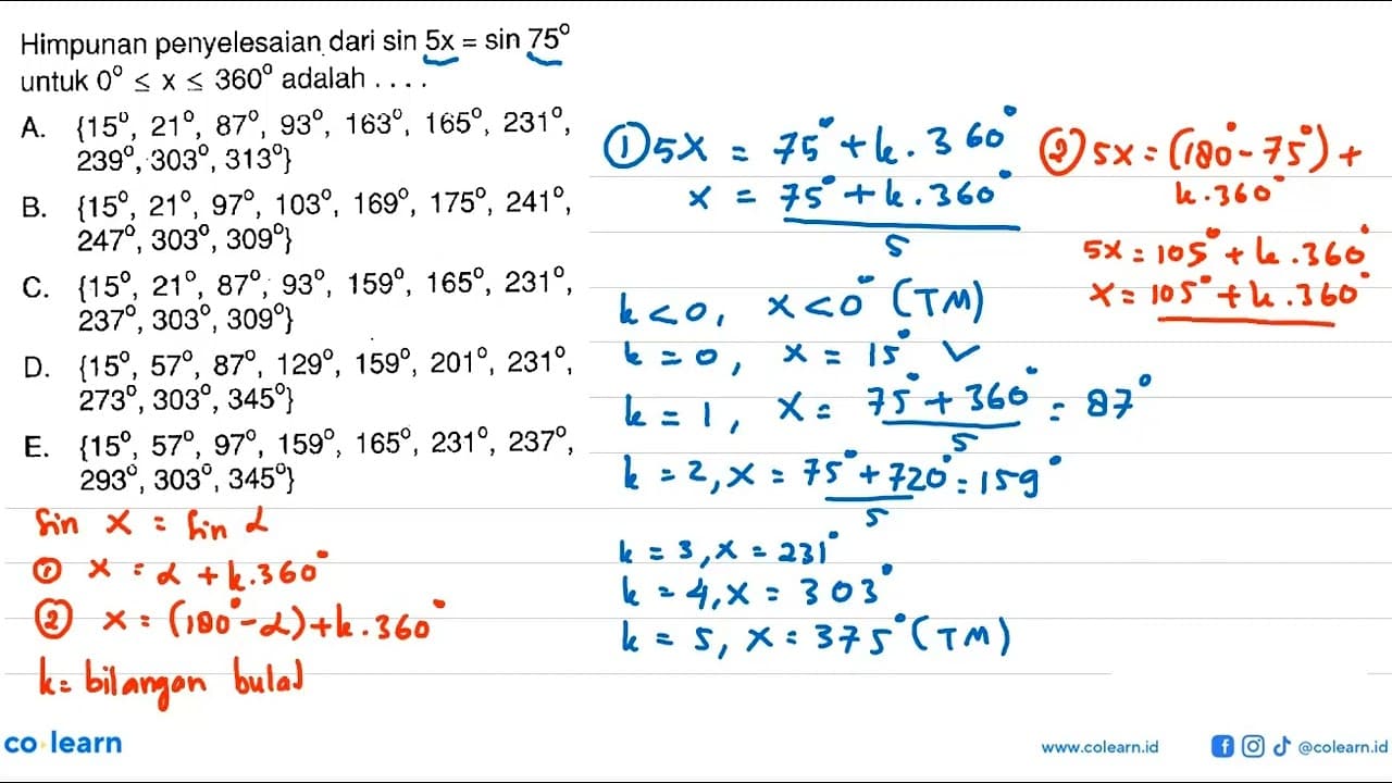 Himpunan penyelesaian dari sin 5x = sin 75 untuk 0 <= x <=