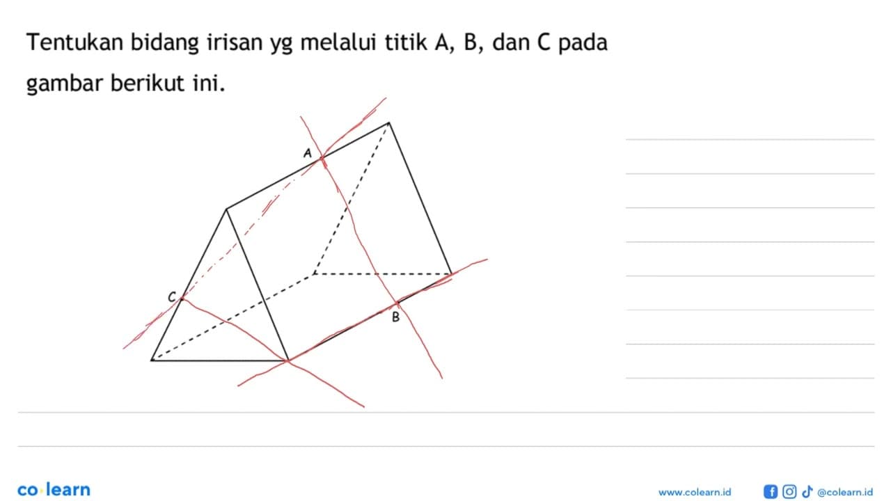 Tentukan bidang irisan yg melalui titik A, B, dan C pada