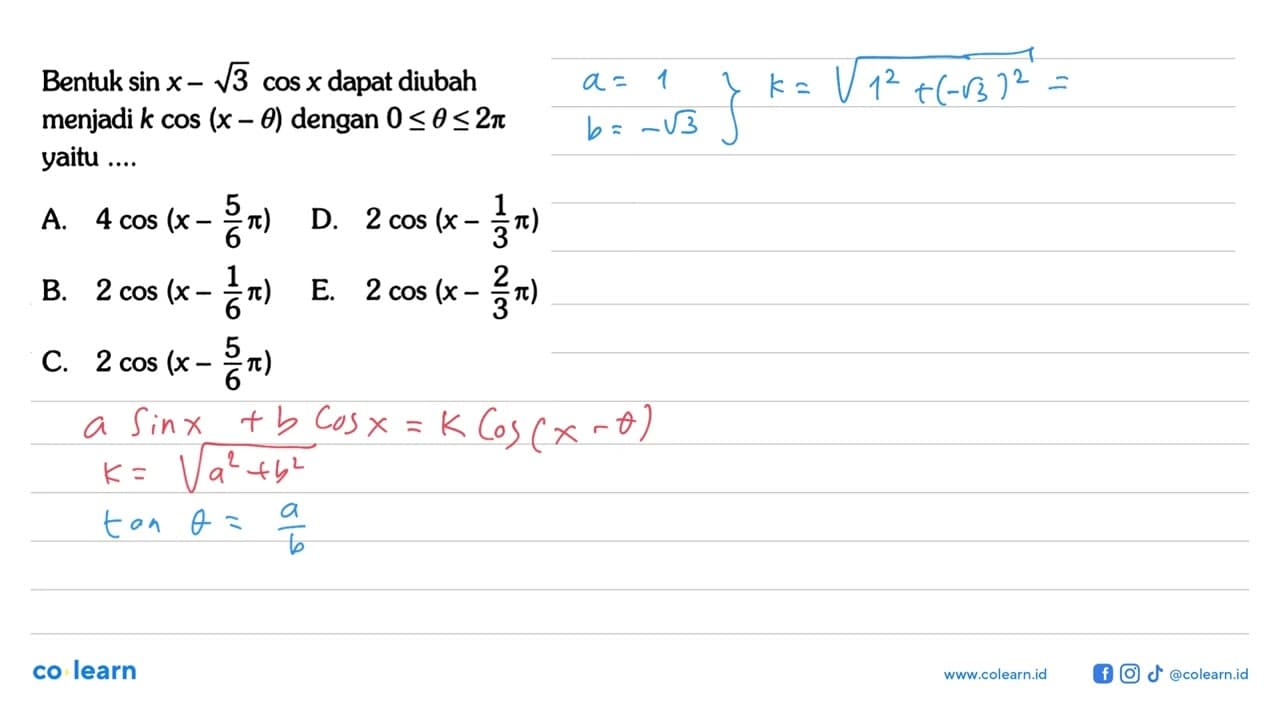 Bentuk sin x-akar(3)cos x dapat diubah menjadi k cos